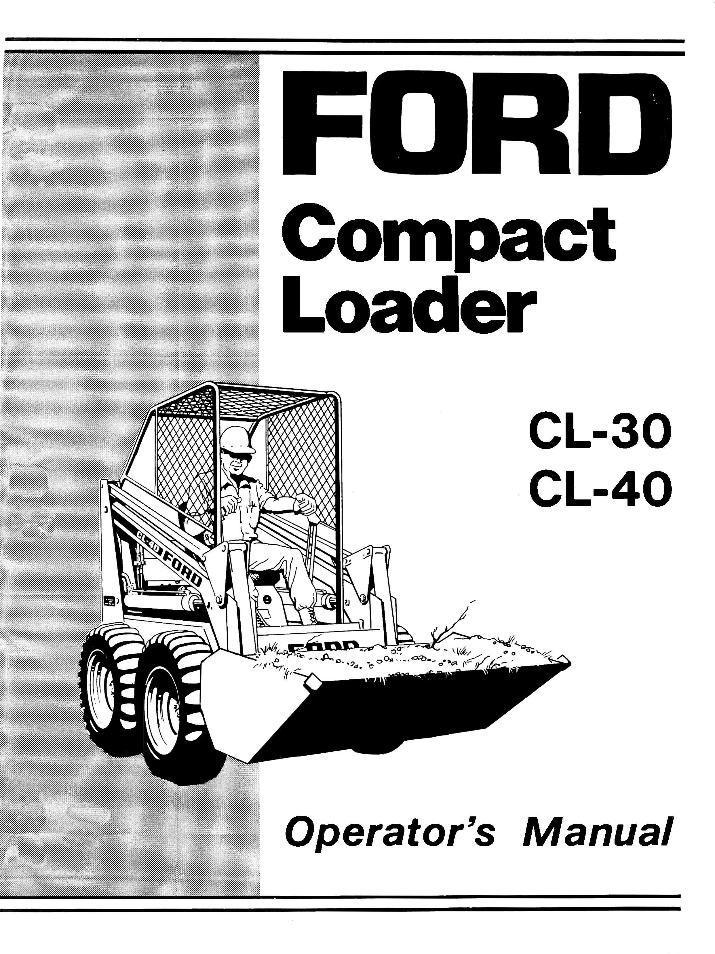 Ford CL-30, CL-40 Compact Loader Operator's Manual