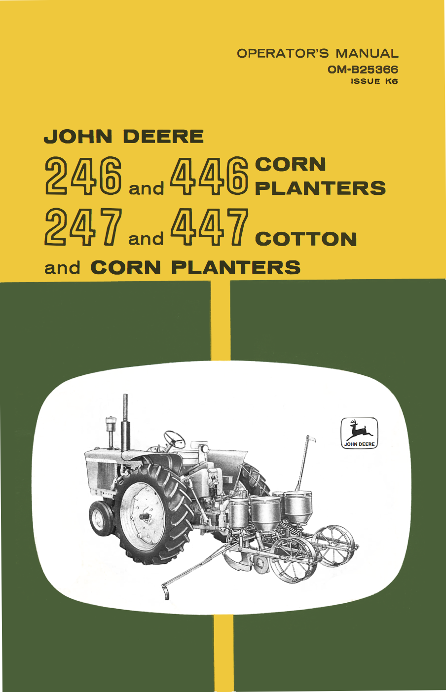 John Deere 246 & 446 Corn Planter / 247 & 447 Cotton Planters Operator’s Manual Download