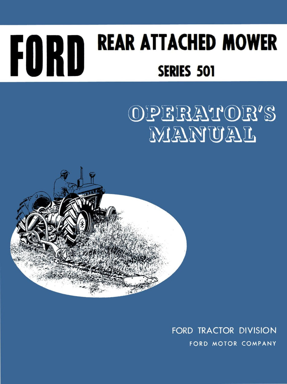 Ford Rear Attached Mower Series 501 Operator’s Manual - Download