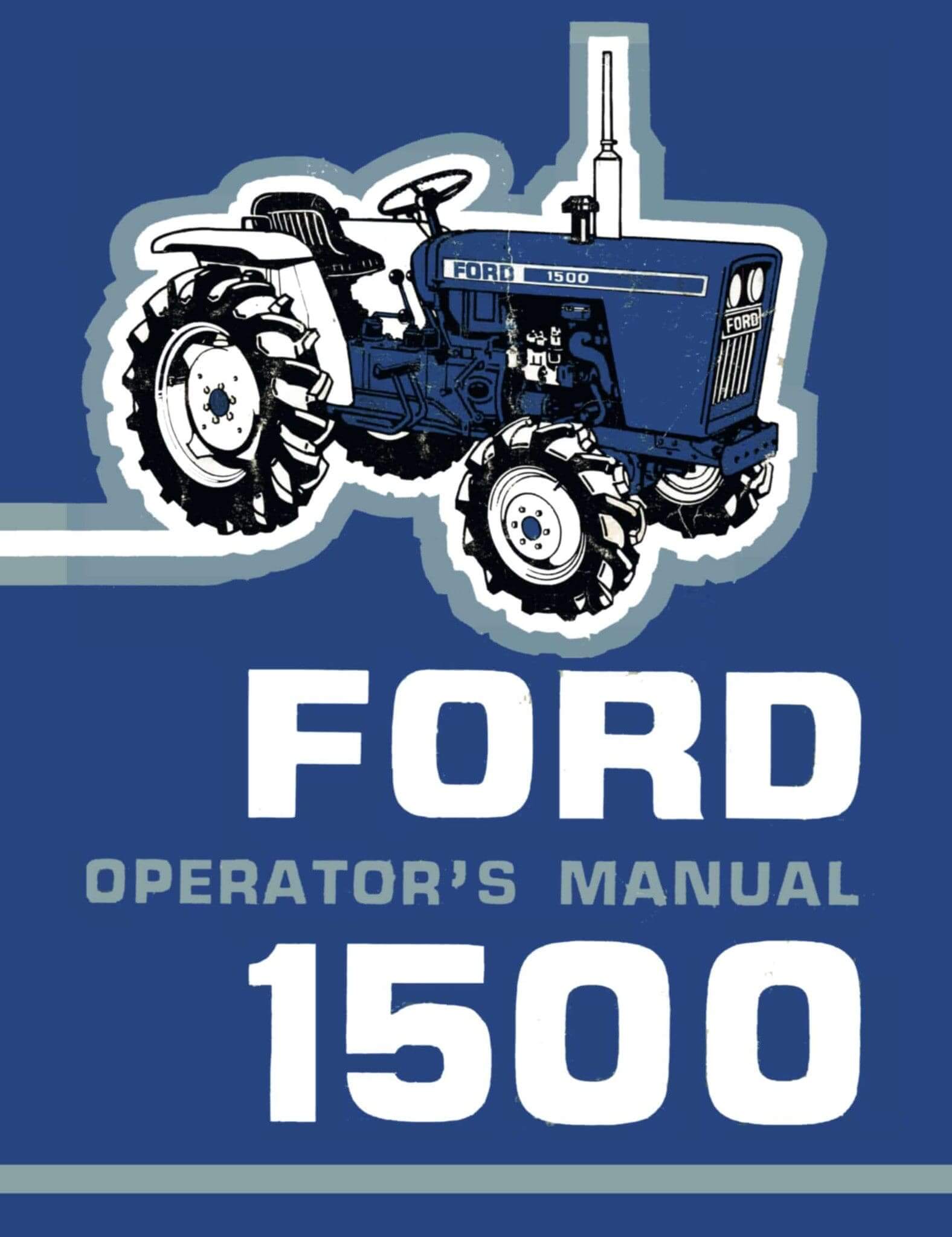 Ford 1500 Tractor - Operator's Manual