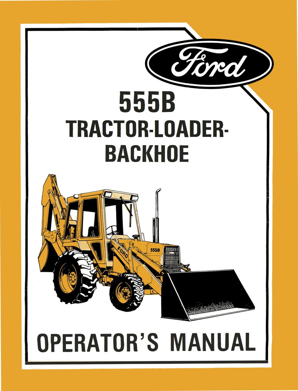 Ford 555B Tractor-Loader-Backhoe Operator's Manual Download