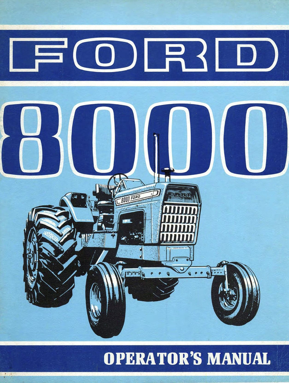 Ford 8000 Tractor Operator's Manual - Ag Manuals - A Provider of Digital Farm Manuals - 1