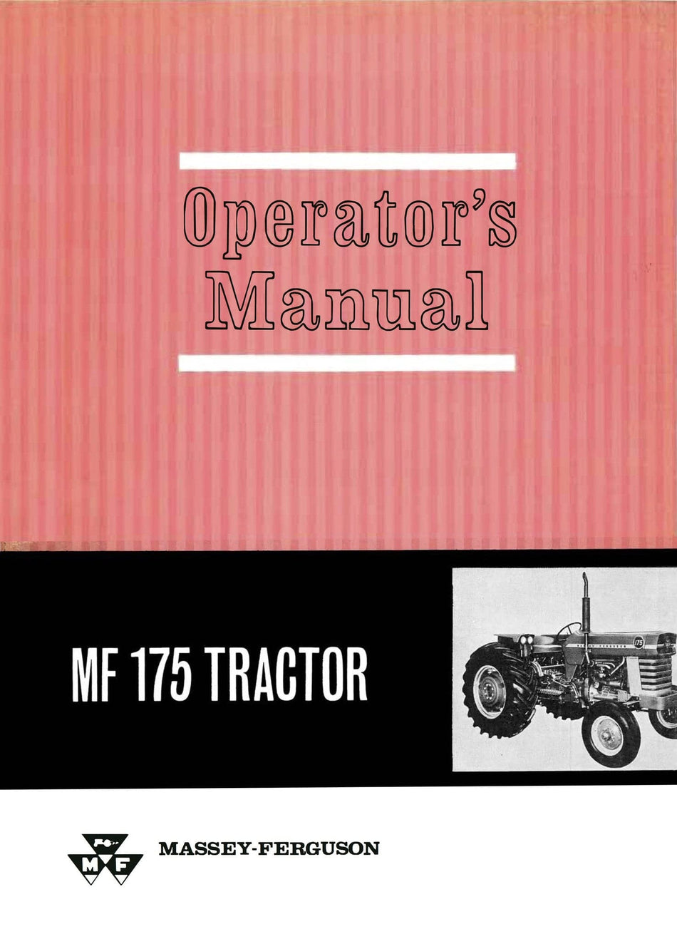 Massey Ferguson MF 175 Tractor - Operator's Manual - Ag Manuals - A Provider of Digital Farm Manuals - 1