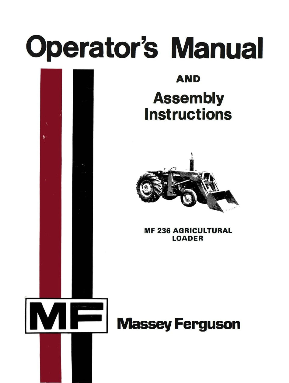 Massey Ferguson MF 236 Agricultural Loader Operator's Manual