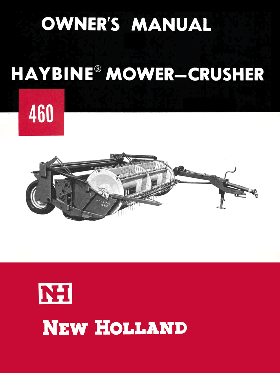 New Holland 460 Haybine Mower-Crusher Owner’s Manual Download