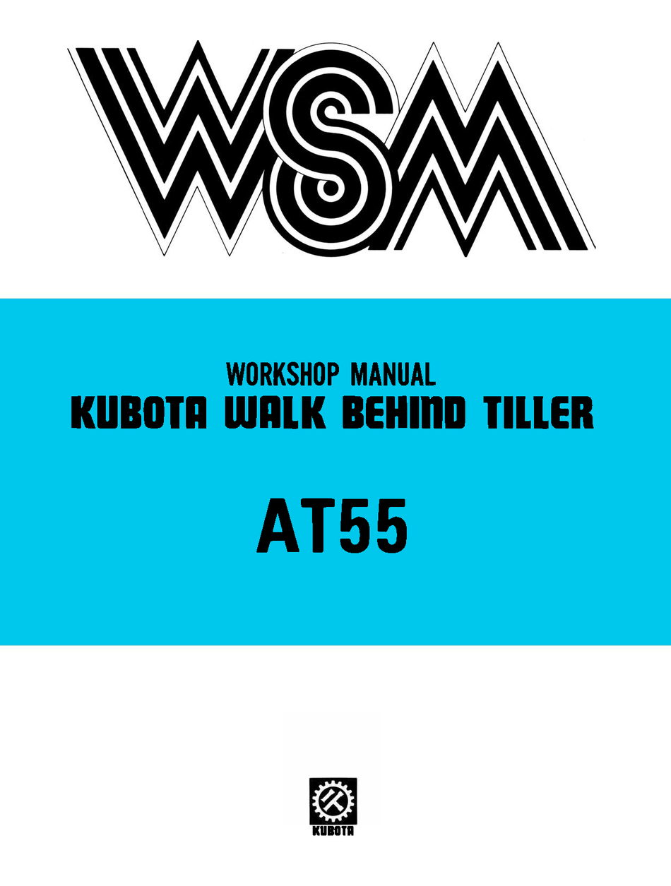 A cover-style graphic for a Kubota Walk Behind Tiller Workshop Manual, showing a large stylized WSM logo at the top, a bright cyan band with black text reading 'WORKSHOP MANUAL KUBOTA WALK BEHIND TILLER AT55,' and a small Kubota logo at the bottom on a white background.