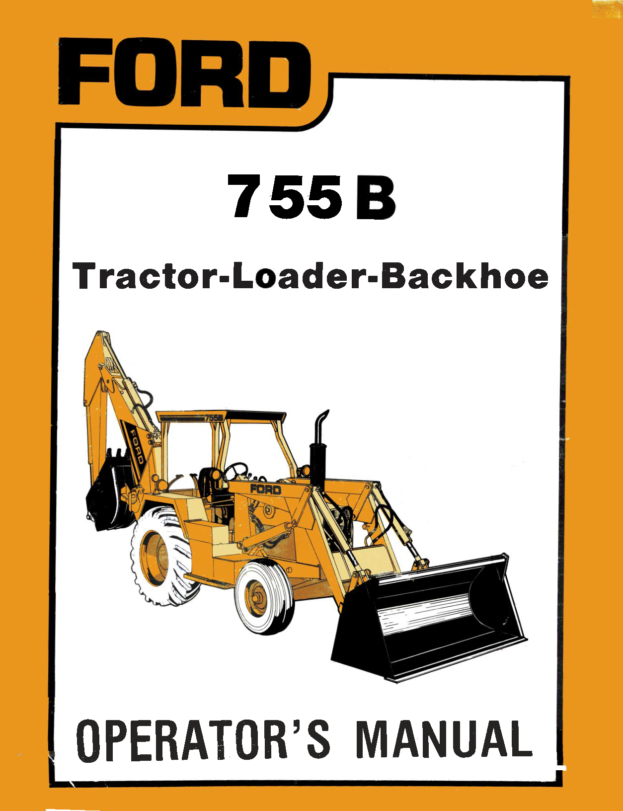 Ford 755B Tractor-Loader-Backhoe Operator's Manual Download