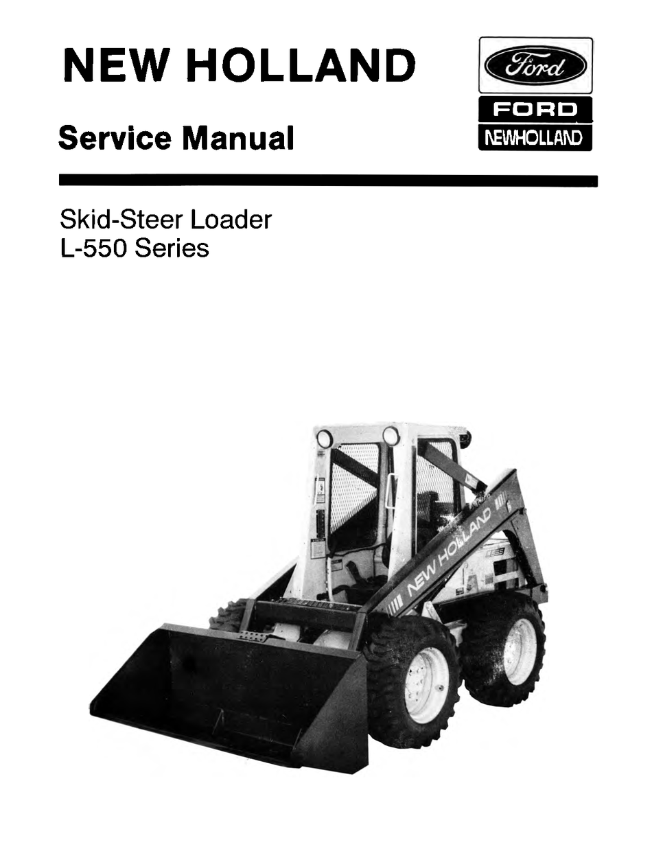 New Holland Skid-Steer Loader L-550 Service Manual