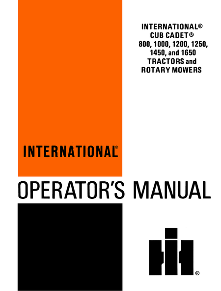 International Cub Cadet 800, 1000, 1200, 1250, 1450, 1650 Tractor & Mowers Operator's Manual