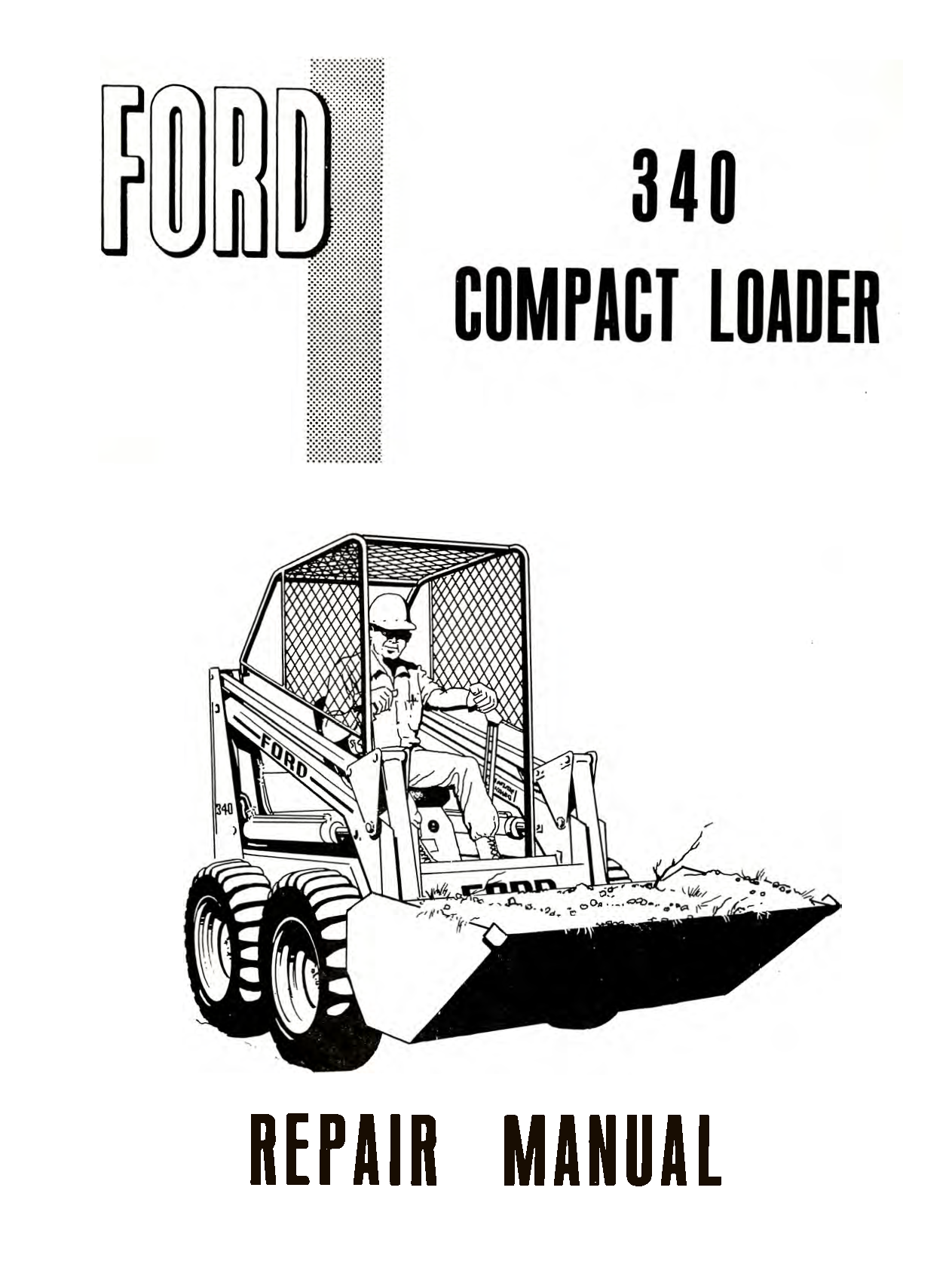Ford 340 Compact Loader Repair Manual