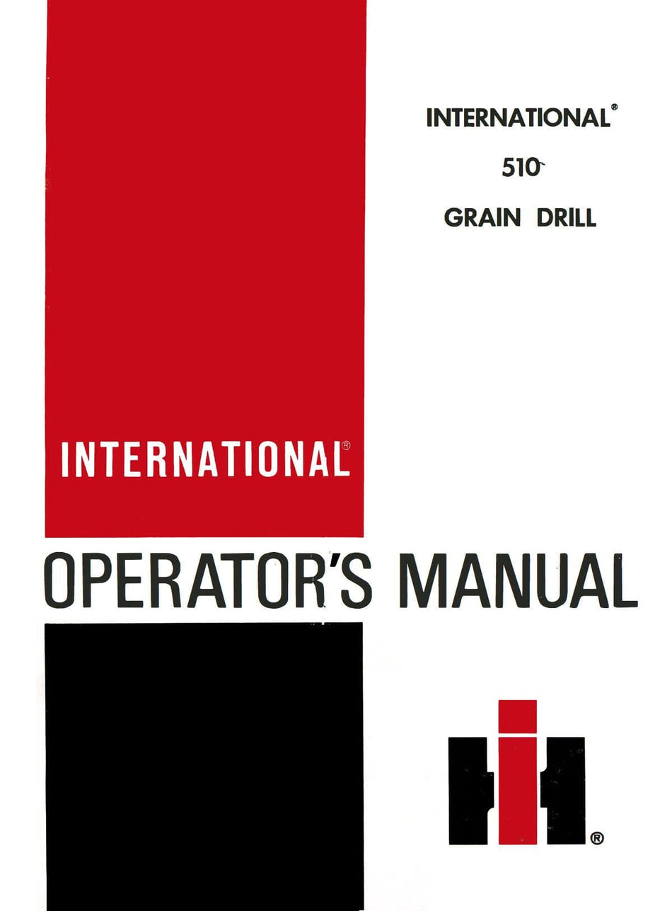 International 510 Grain Drill Operator's Manual
