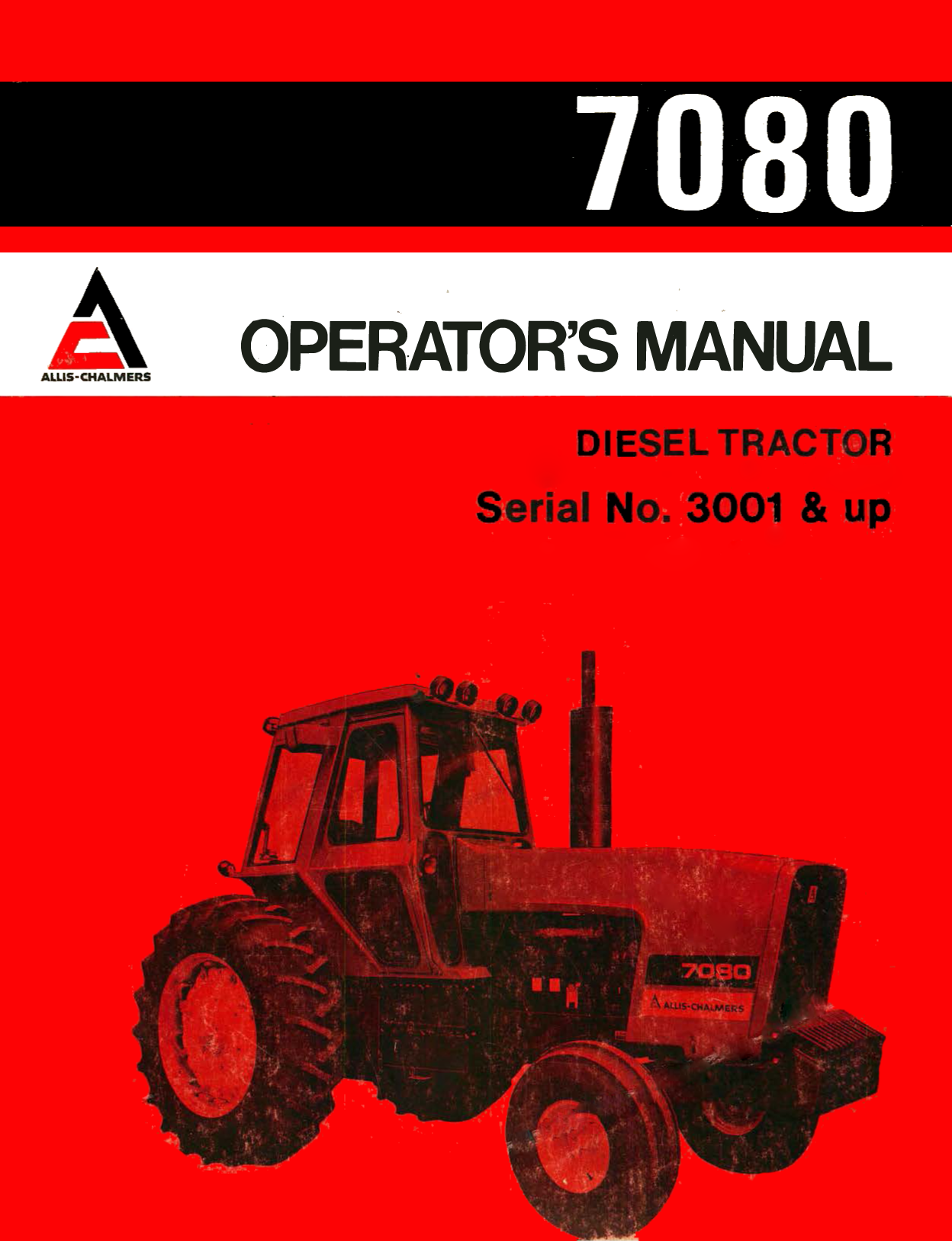 Allis-Chalmers 7080 Diesel Tractor - Operator's Manual - Ag