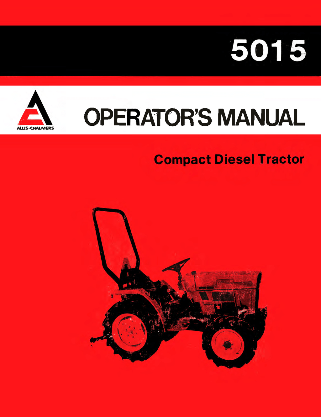Allis Chalmers 5015 Operator's Manual Compact Diesel Tractor