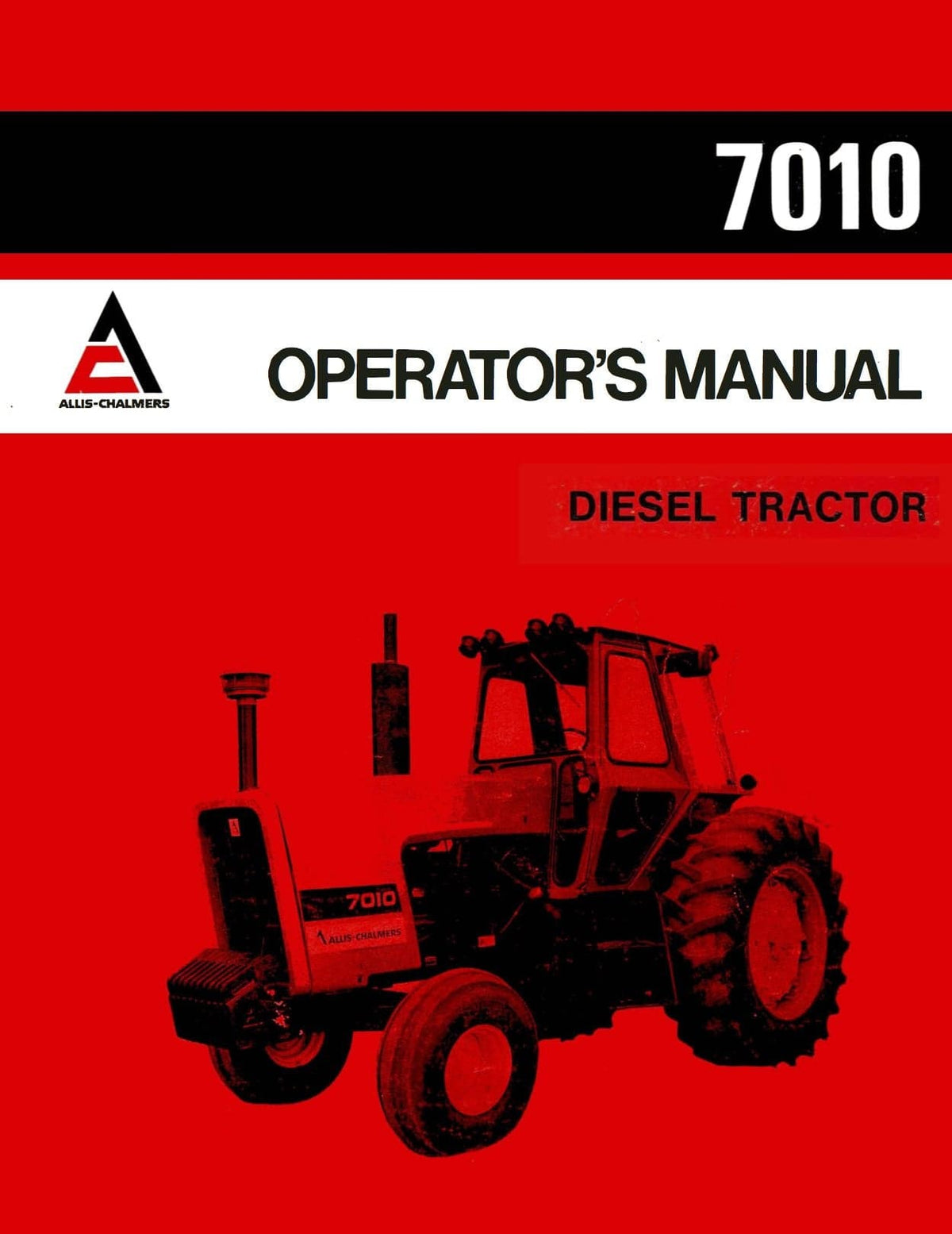 Allis-Chalmers 7010 Diesel Tractor - Operator's Manual - Ag Manuals - A Provider of Digital Farm Manuals - 1