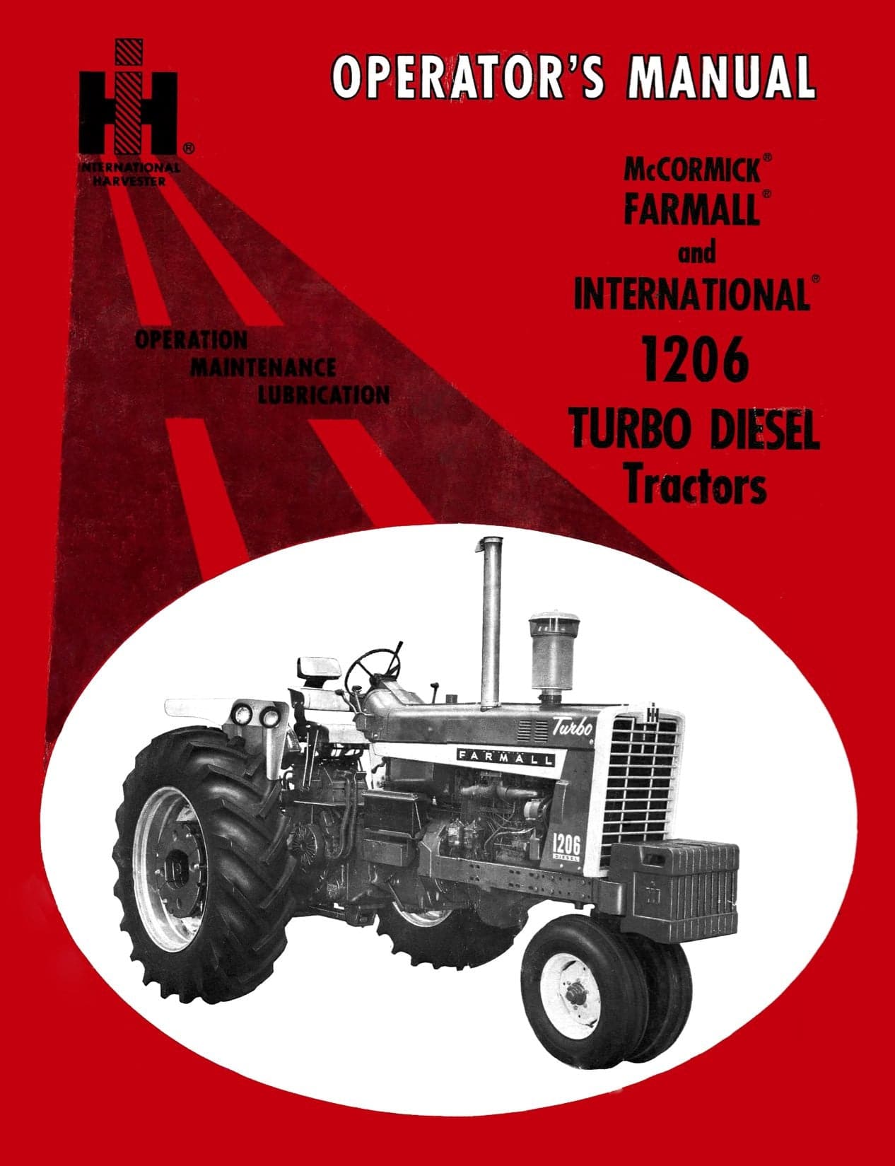 McCormick Farmall and International 1206 Turbo Diesel Tractors  - Operator's Manual - Ag Manuals - A Provider of Digital Farm Manuals - 1