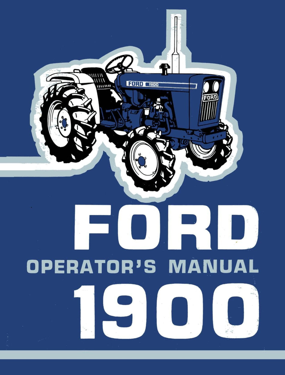 Ford 1900 Tractor - Operator's Manual - Ag Manuals - A Provider of Digital Farm Manuals - 1