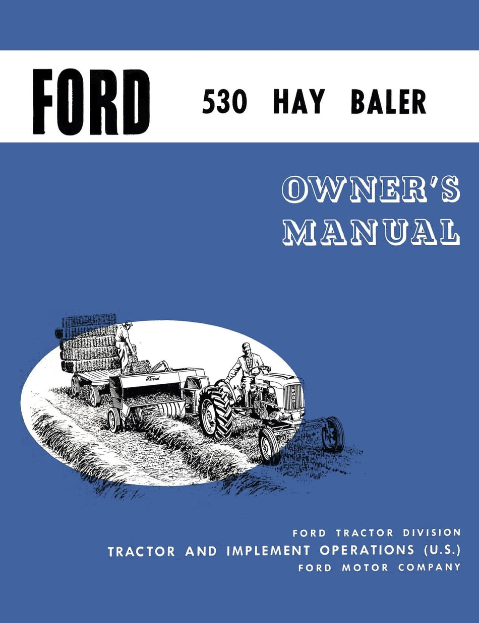 Ford 530 Hay Baler - Operator's Manual - Ag Manuals - A Provider of Digital Farm Manuals - 1
