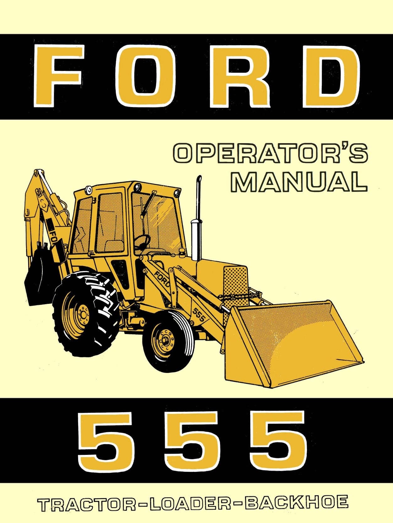 Ford 555 Tractor-Loader-Backhoe - Operator's Manual - Ag Manuals - A Provider of Digital Farm Manuals - 1