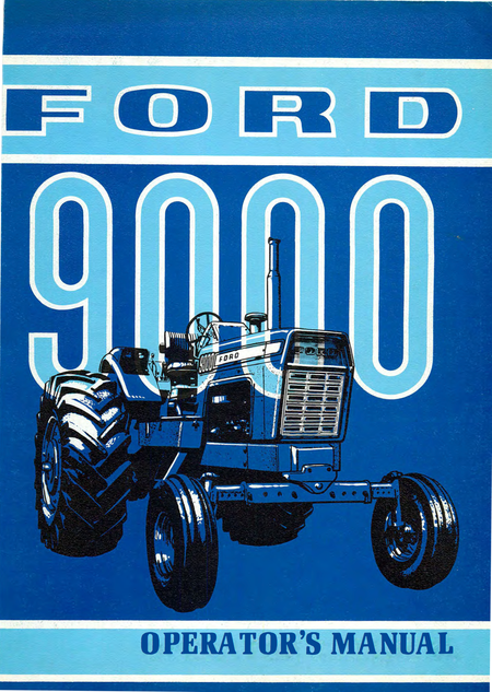 Ford 9000 Tractor - Operator's Manual - Ag Manuals - A Provider of Digital Farm Manuals - 1