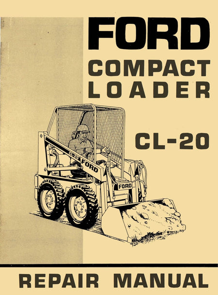 Ford CL-20 Compact Loader - Repair Manual - Ag Manuals - A Provider of Digital Farm Manuals - 1