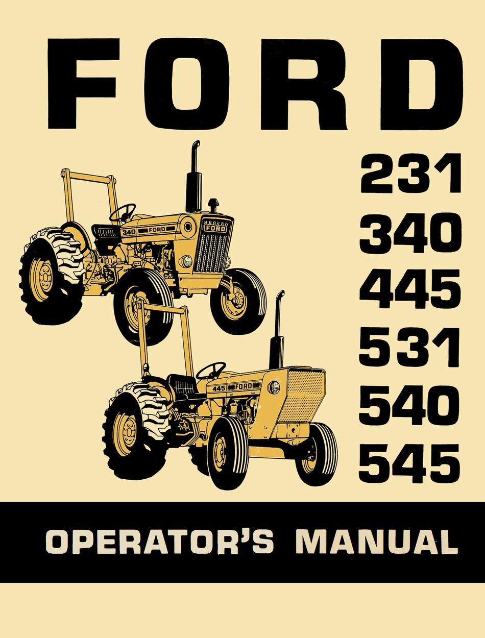 Ford 231, 340, 445, 531, 540, 545 Industrial Tractors Operator's Manual