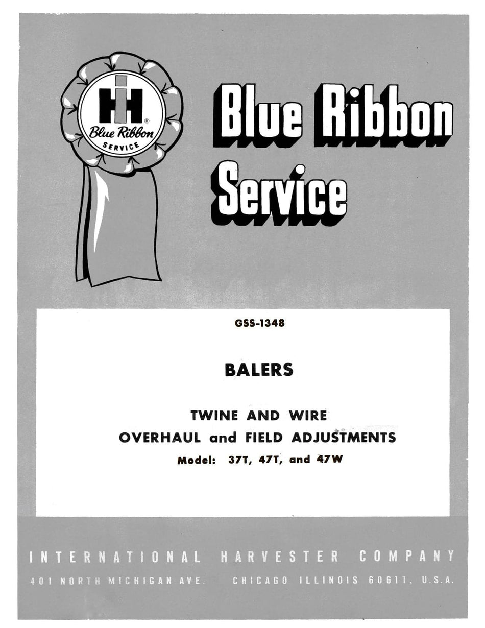 International Harvester 37T, 47T, and 47W Balers Twine and Wire and Field Adjustments Manual
