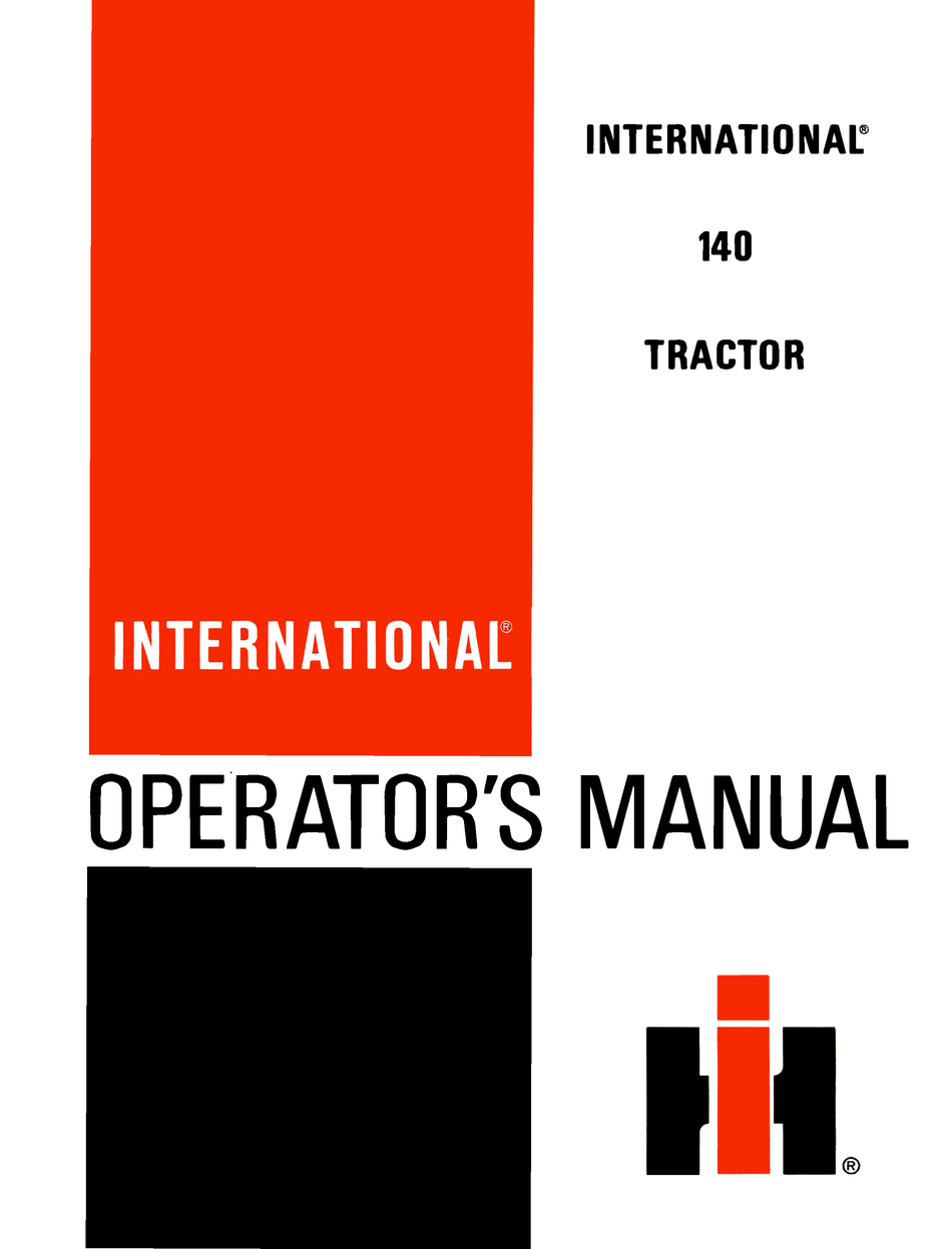 Gasoline Engine International 140 Tractor Operator's Manual