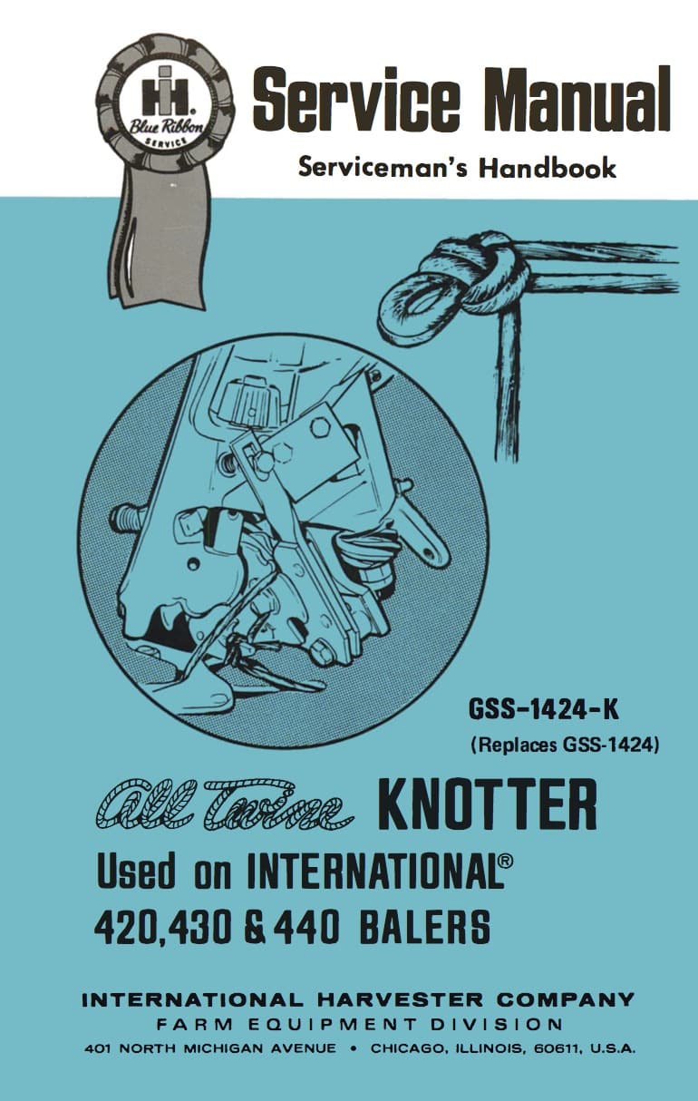 International Knotter GSS-1424-K All Twine 420,430, 440 Balers Service Manual
