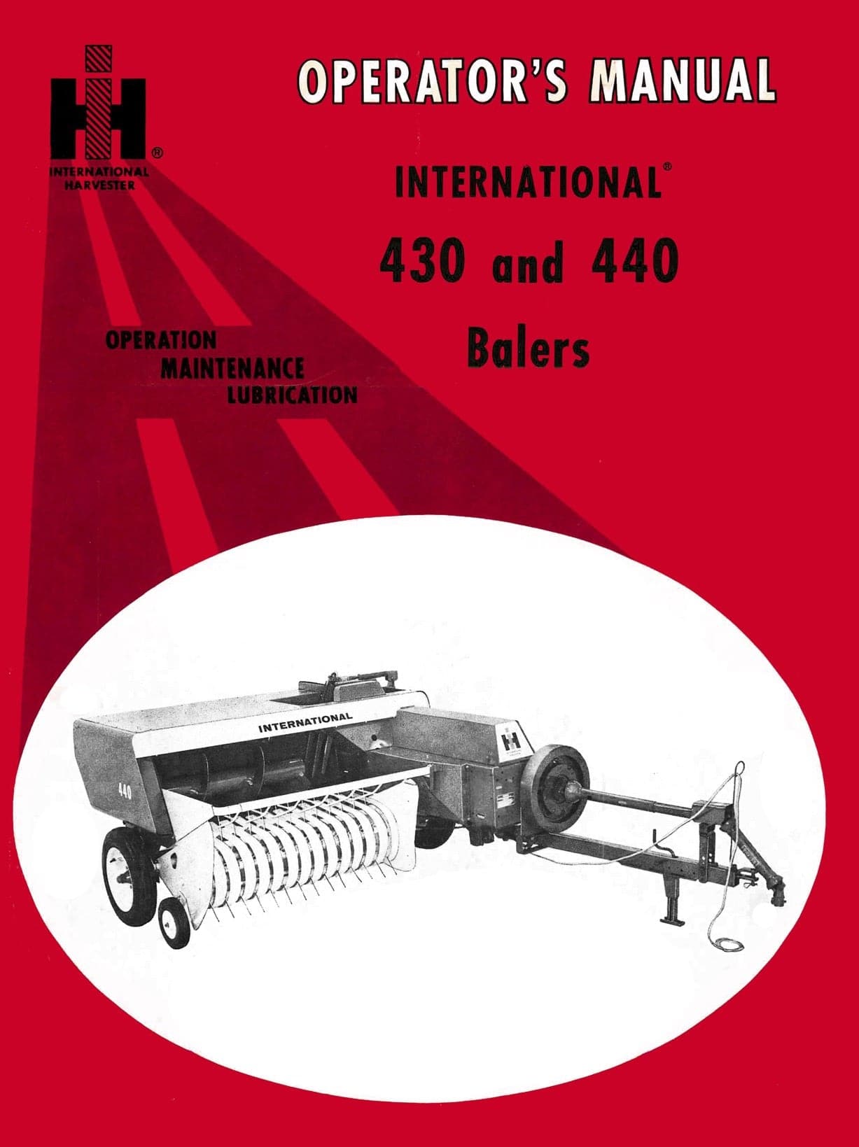 International 430 and 440 Balers - Operator's Manual - Ag Manuals