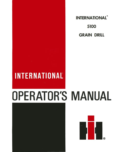 International 5100 Grain Drill - Operator's Manual