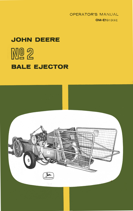 John Deere No. 2 Bale Ejector - Operator's Manual - Ag Manuals - A Provider of Digital Farm Manuals - 1