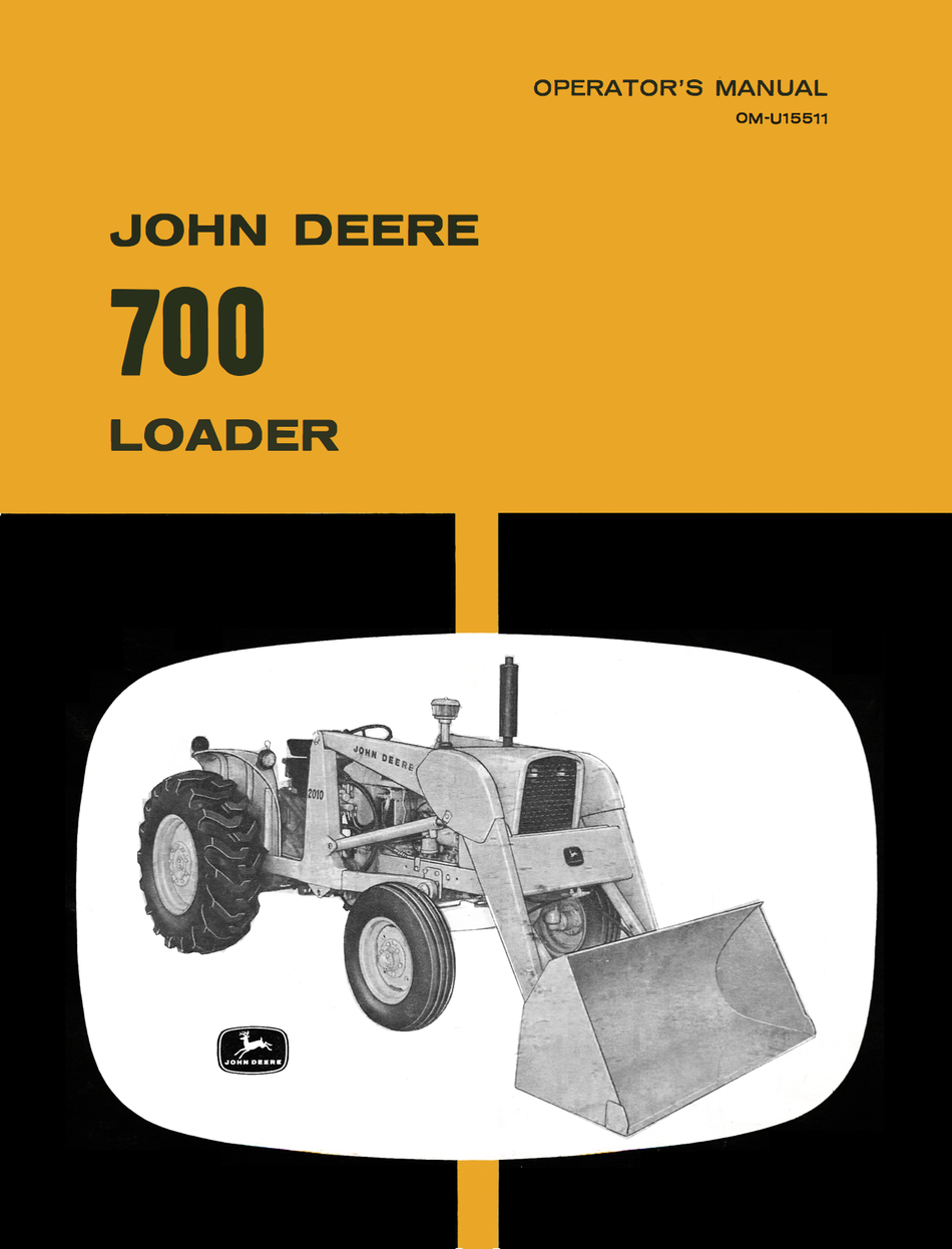 John Deere 700 Loader - Operator's Manual - Ag Manuals - A Provider of Digital Farm Manuals - 1