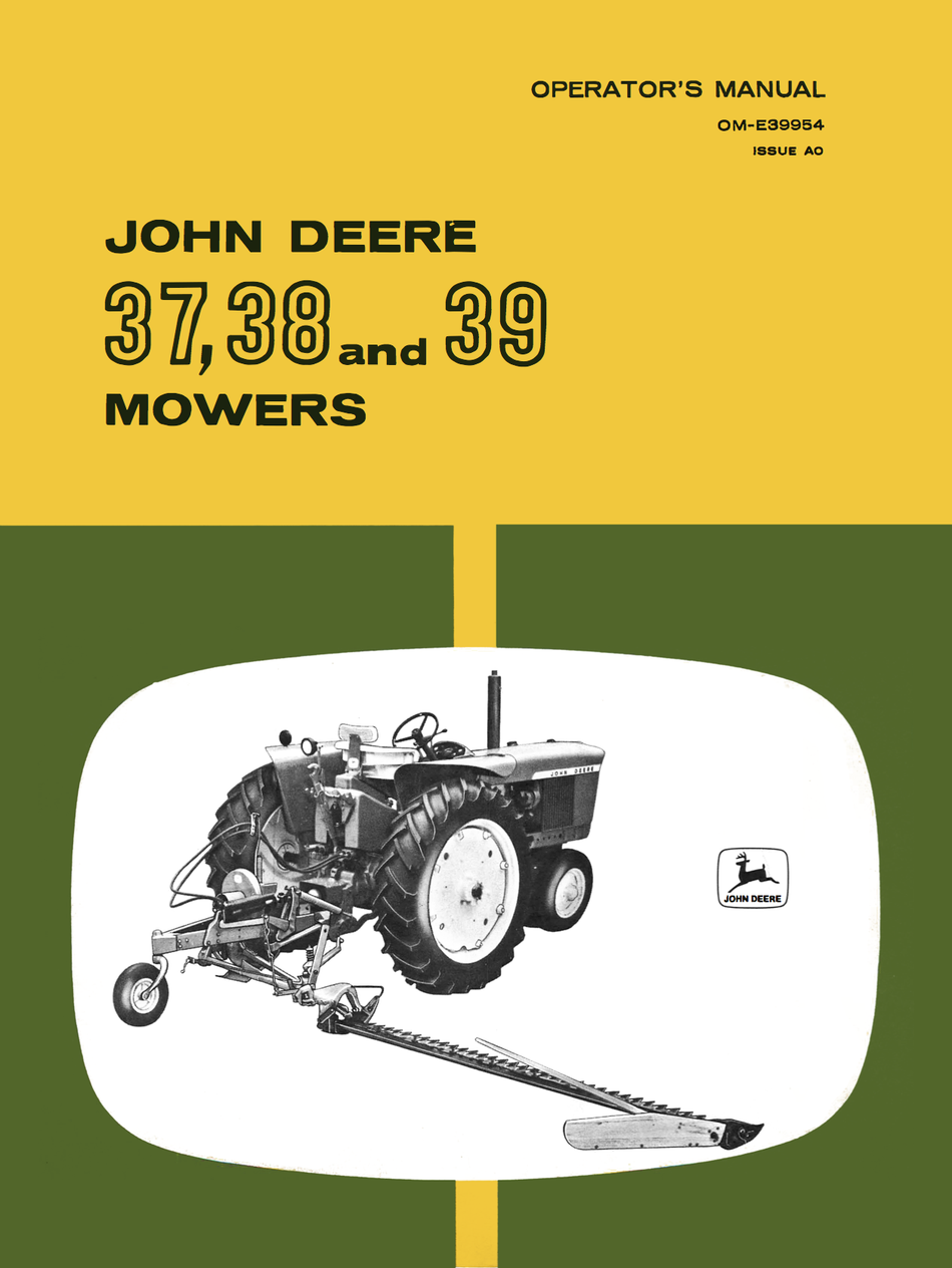 John Deere 37, 38 and 39 Mowers - Operator's Manual - Ag Manuals - A Provider of Digital Farm Manuals - 1