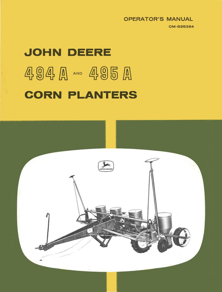John Deere 494A and 495A Corn Planters - Operator's Manual - Ag Manuals - A Provider of Digital Farm Manuals - 1