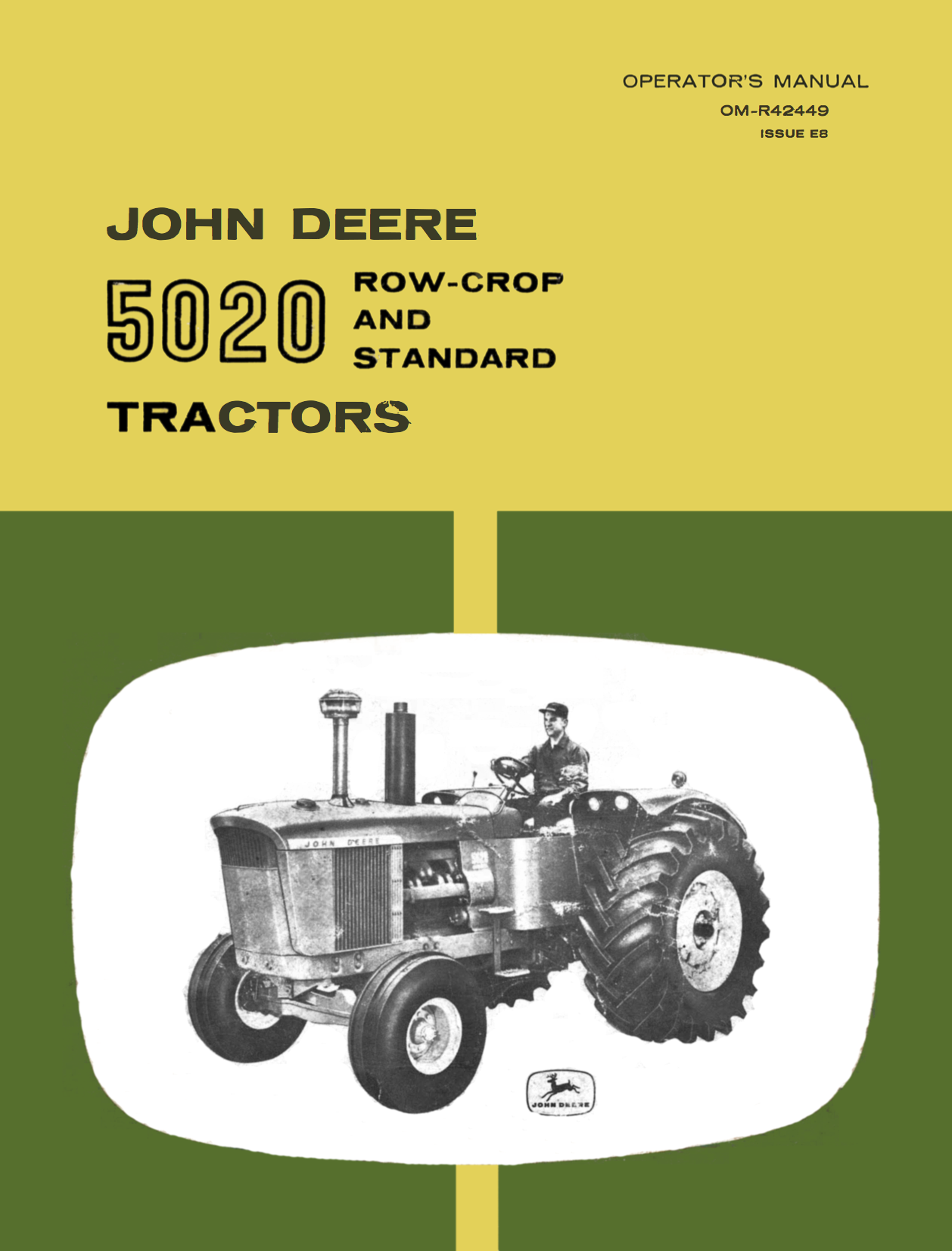 John Deere 5020 Row-Crop and Standard Tractors - Operator's Manual - Ag Manuals - A Provider of Digital Farm Manuals - 1