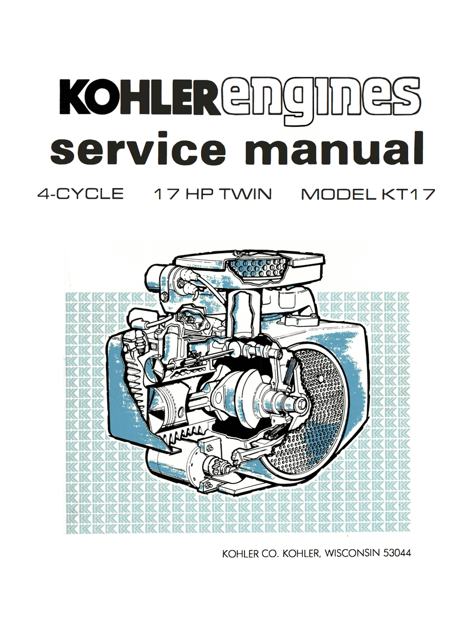Kohler Engines 4 Cycle 17hp Twin Cylinder Model KT17 - Service Manual - Ag Manuals