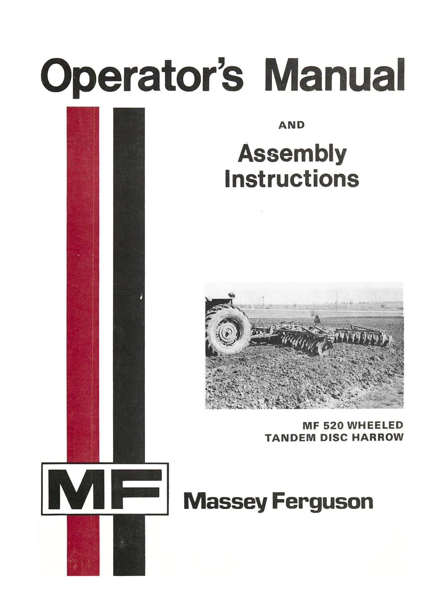 Massey Ferguson MF 520 Wheeled Tandem Disc Harrow - Operator's Manual and Assembly Instructions