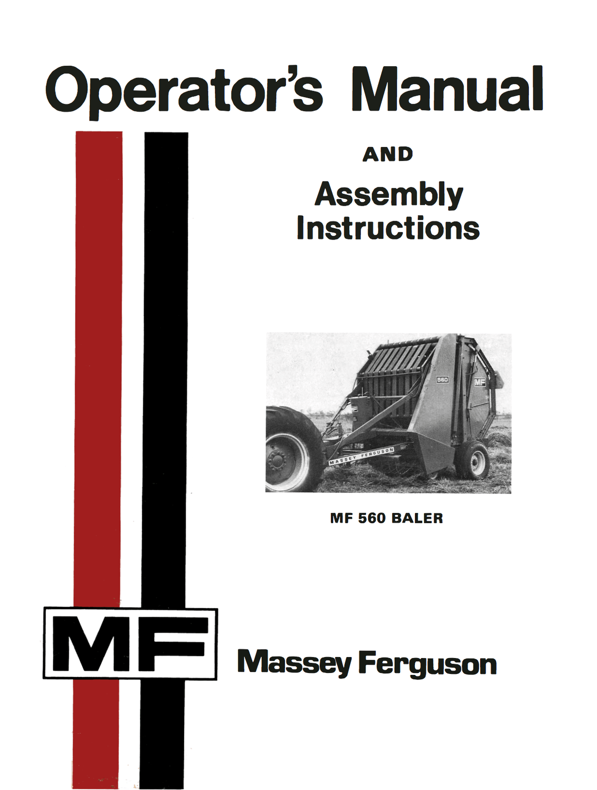 Massey Ferguson MF 560 Baler - Operator's Manual and Assembly Instructions - Ag Manuals - A Provider of Digital Farm Manuals - 1