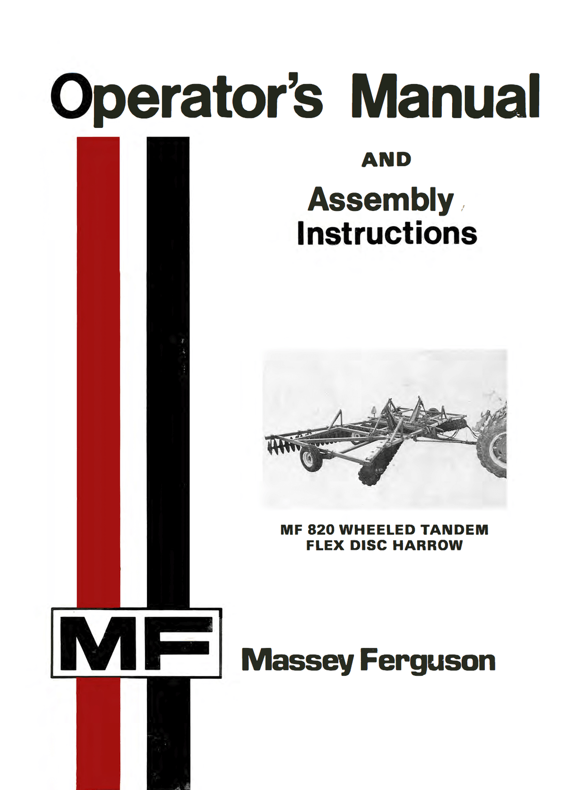 Massey Ferguson MF 820 Wheeled Tandem Flex Disc Harrow - Operator's Manual and Assembly Instructions - Ag Manuals - A Provider of Digital Farm Manuals - 1