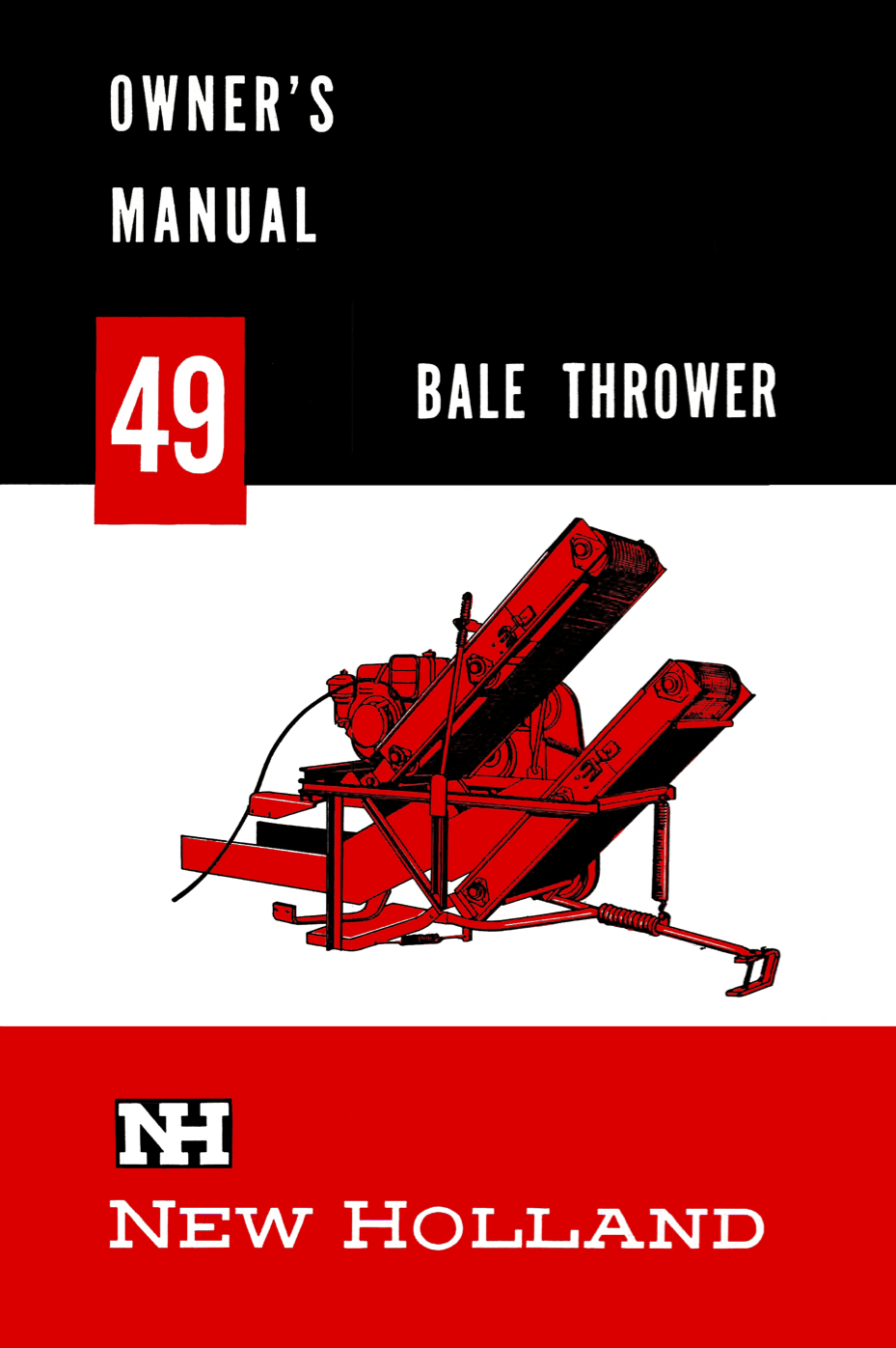 New Holland 49 Bale Thrower - Owner's Manual - Ag Manuals - A Provider of Digital Farm Manuals - 1