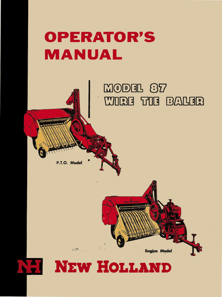 New Holland 87 Wire Tie Baler - Operator's Manual - Ag Manuals - A Provider of Digital Farm Manuals - 1