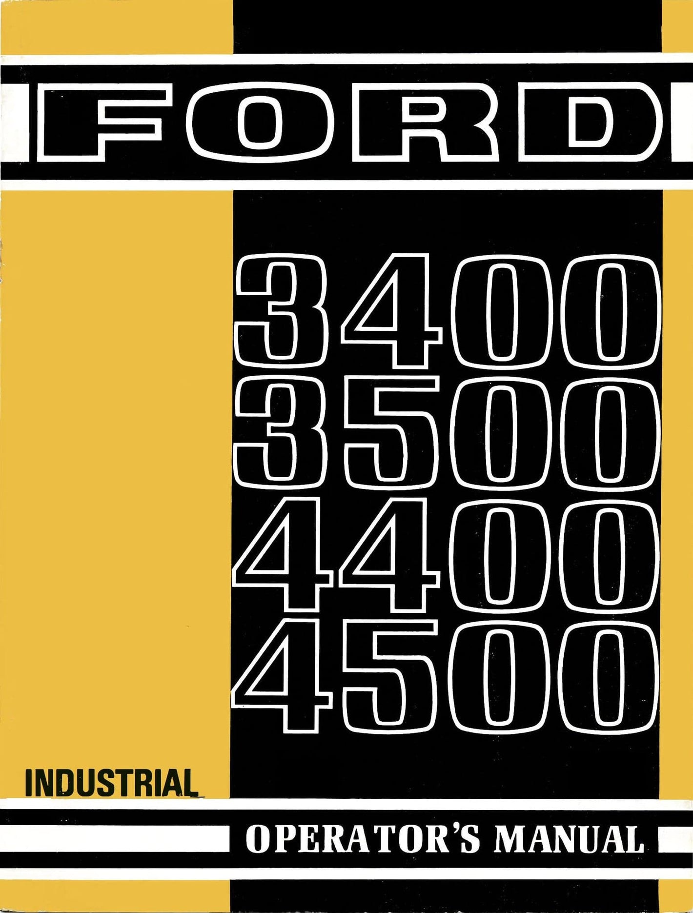 Ford 3400, 3500, 4400, 4500 Industrial Tractors - Operator's Manual