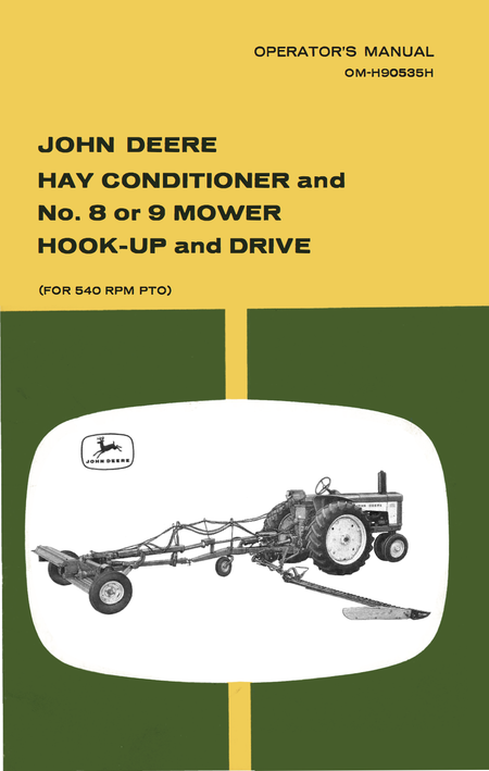 John Deere Hay Conditioner and No. 8 or 9 Mower Hook-Up and Drive - Operator's Manual - Ag Manuals - A Provider of Digital Farm Manuals - 1