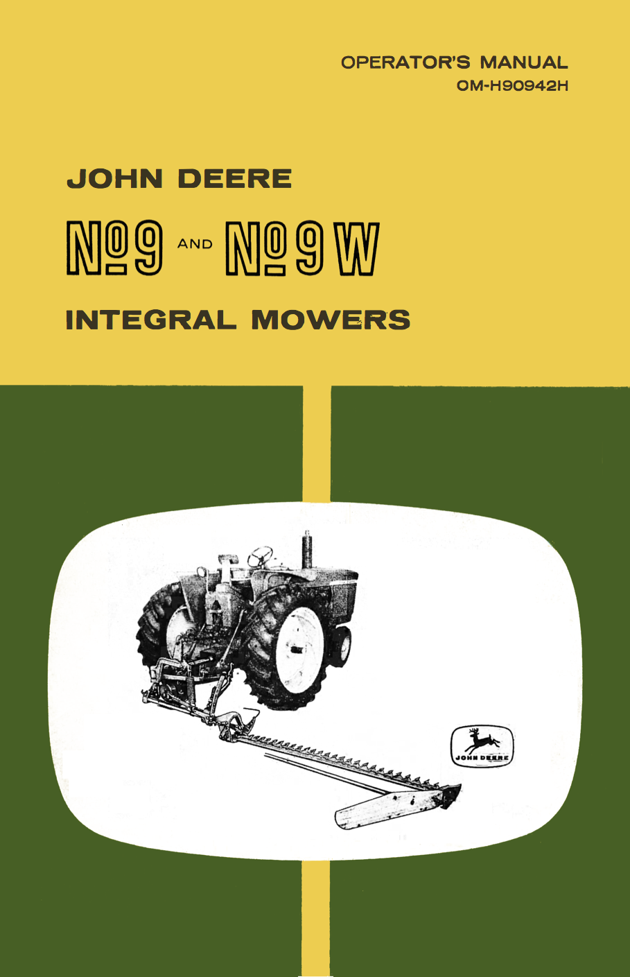 John Deere No 9 and No 9W Integral Mowers - Operator's Manual - Ag Manuals - A Provider of Digital Farm Manuals - 1