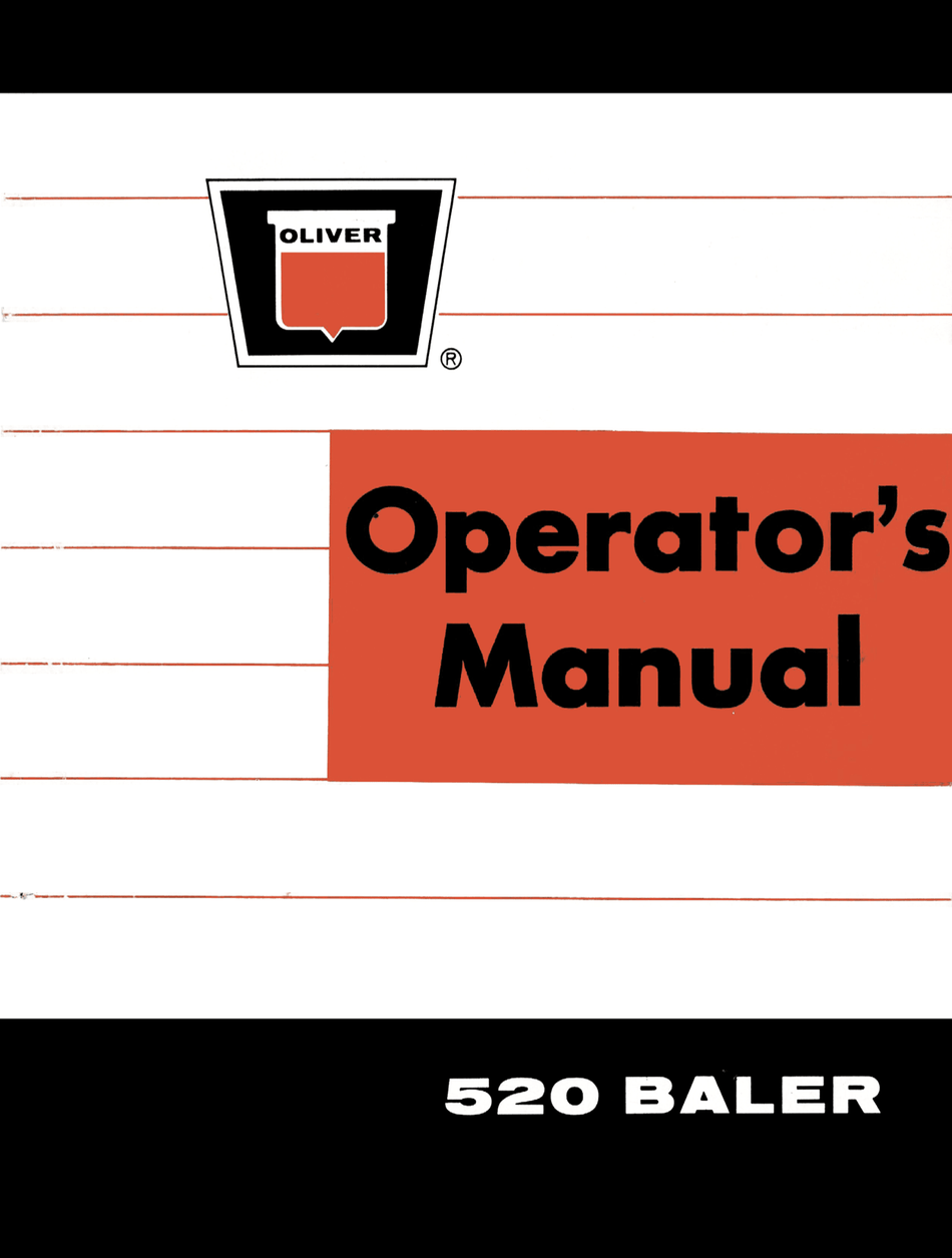 Oliver 520 Baler - Operator's Manual - Ag Manuals - A Provider of Digital Farm Manuals - 1