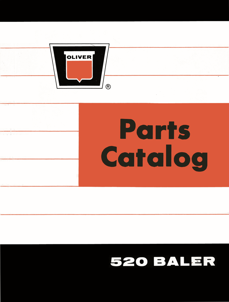 Oliver 520 Baler - Parts Catalog - Ag Manuals - A Provider of Digital Farm Manuals - 1