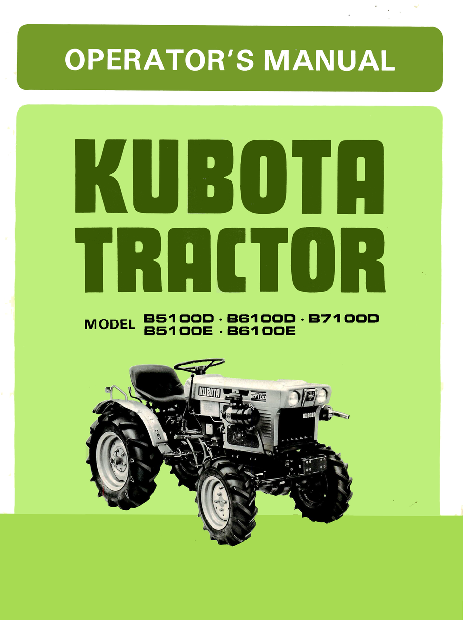 Kubota Tractor B5100D, B5100E, B6100D, B6100E, B7100D Operator's Manual
