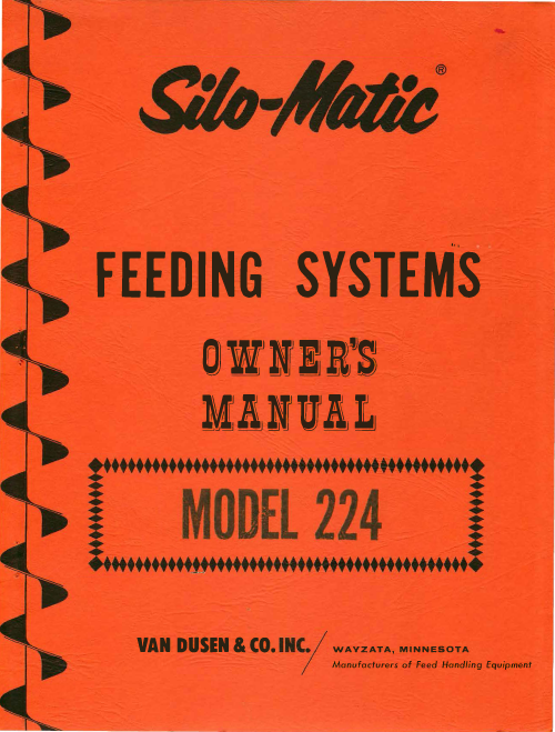 Silo-Matic Feeding Systems Model 224-A & 224-B Unloader - Owner's Manual - Ag Manuals - A Provider of Digital Farm Manuals - 1