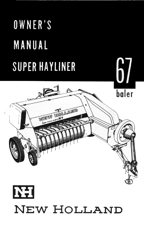 New Holland Super Hayliner 67 Baler - Owner's Manual - Ag Manuals - A Provider of Digital Farm Manuals - 1