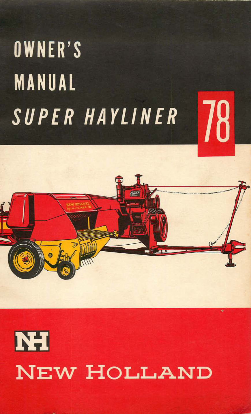 New Holland Super Hayliner 78 Baler - Owner's Manual - Ag Manuals - A Provider of Digital Farm Manuals - 1